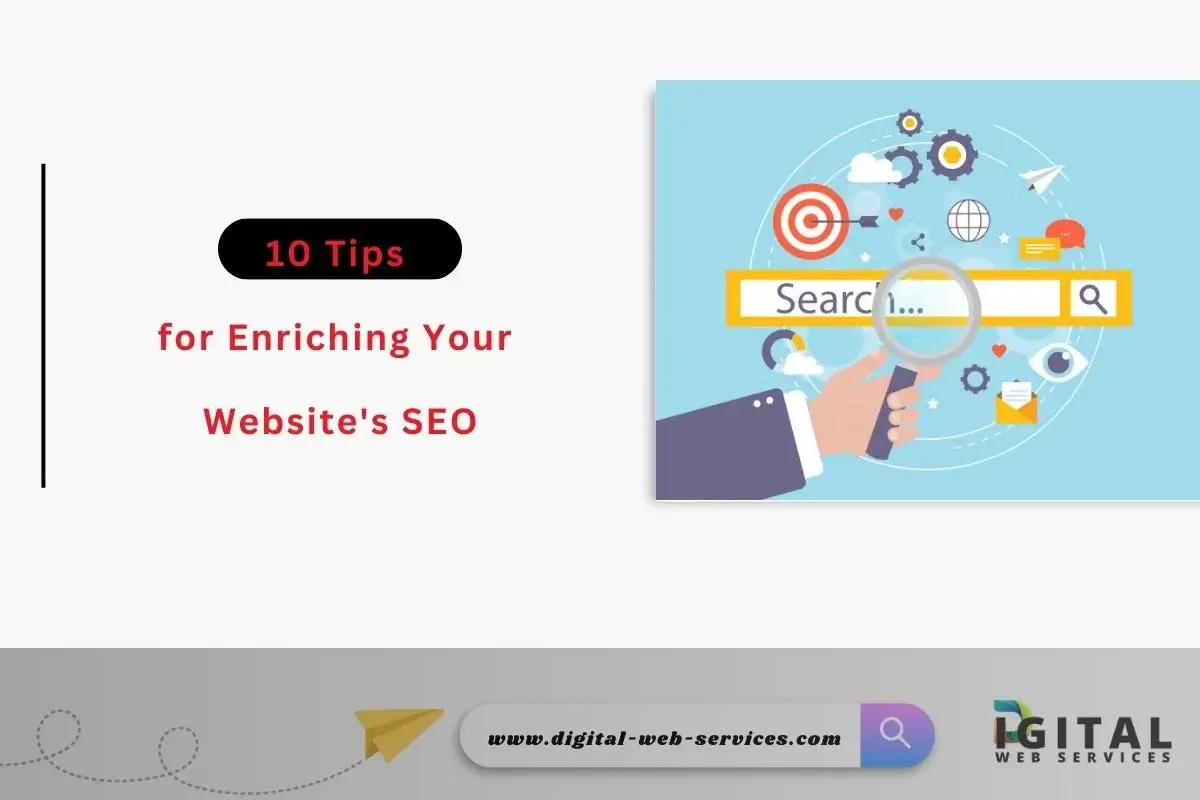 10 Tips for Enriching Your Website’s SEO (1)