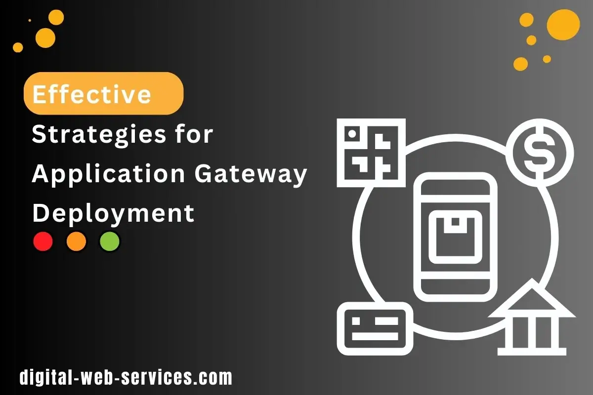 Application Gateway Deployment