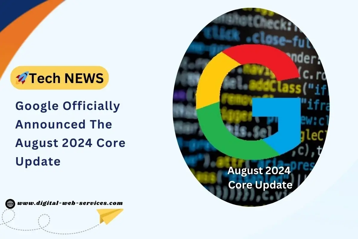 August 2024 Core Update