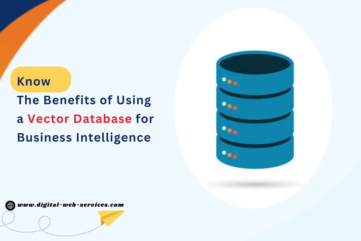 Benefits of Using a Vector Database