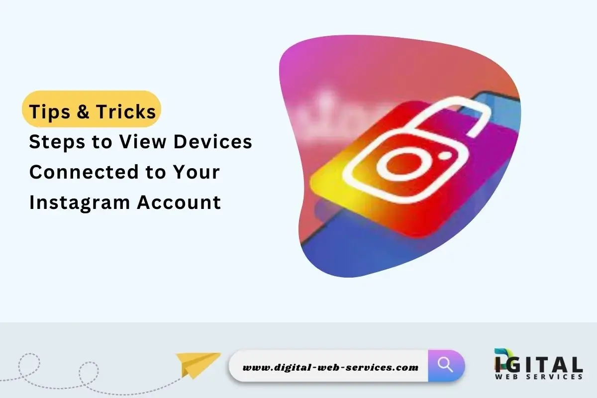 Check Devices Connected to Your Instagram Account