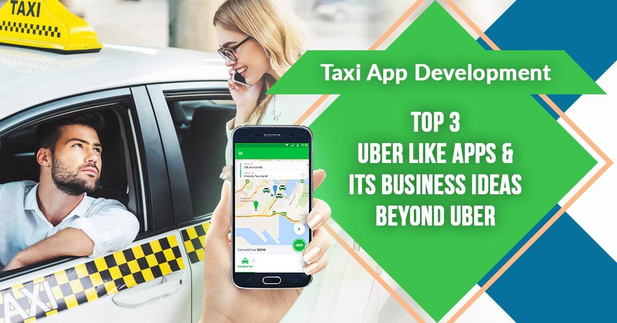 Development of Taxi Apps Like Uper