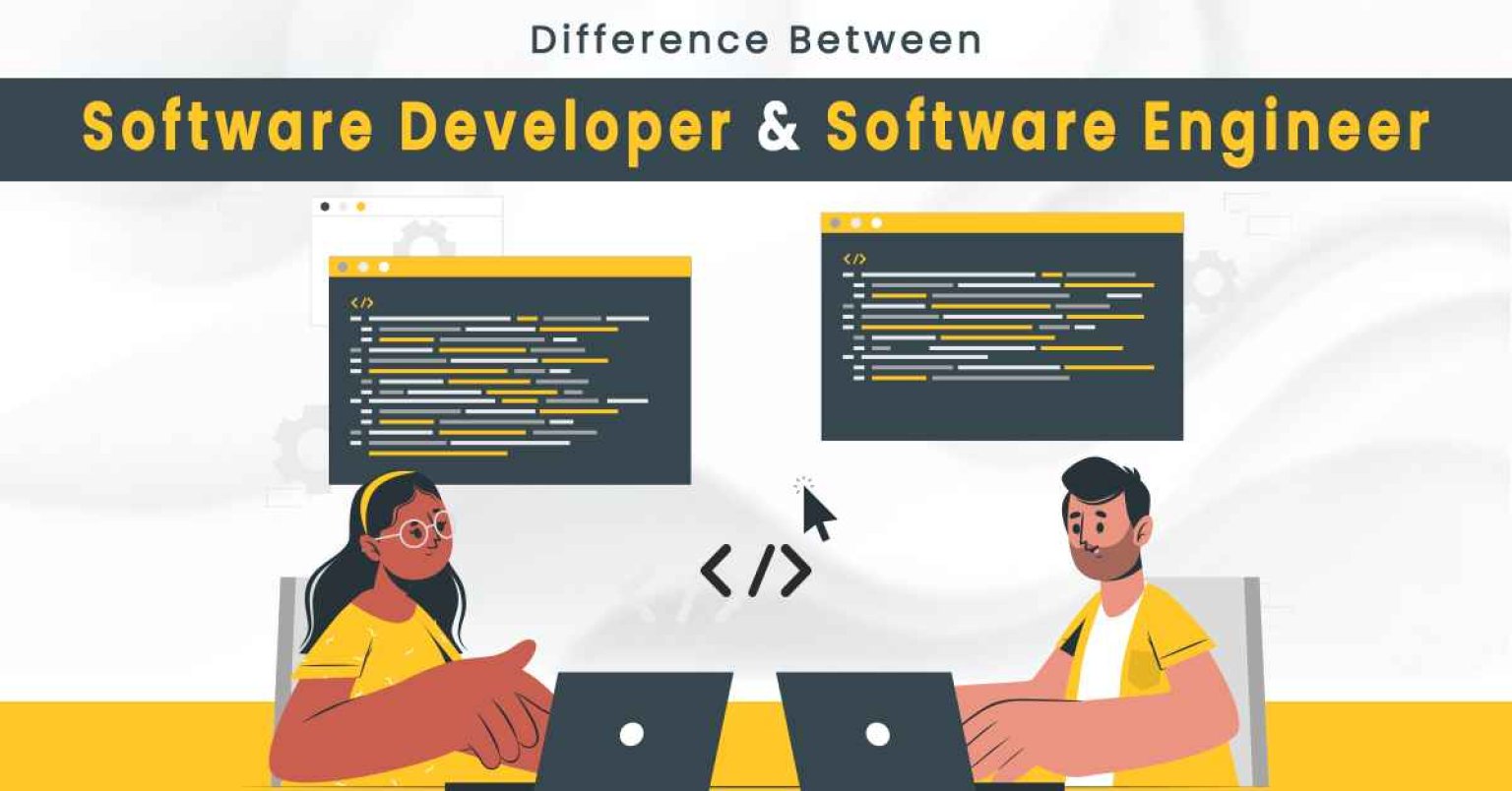 Software Engineer vs Software Developer: What's The Difference? - DWS