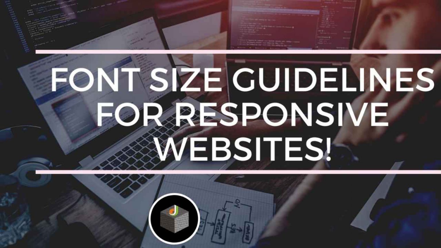 font-size-guidelines-for-responsive-websites-design-in-2024-dws