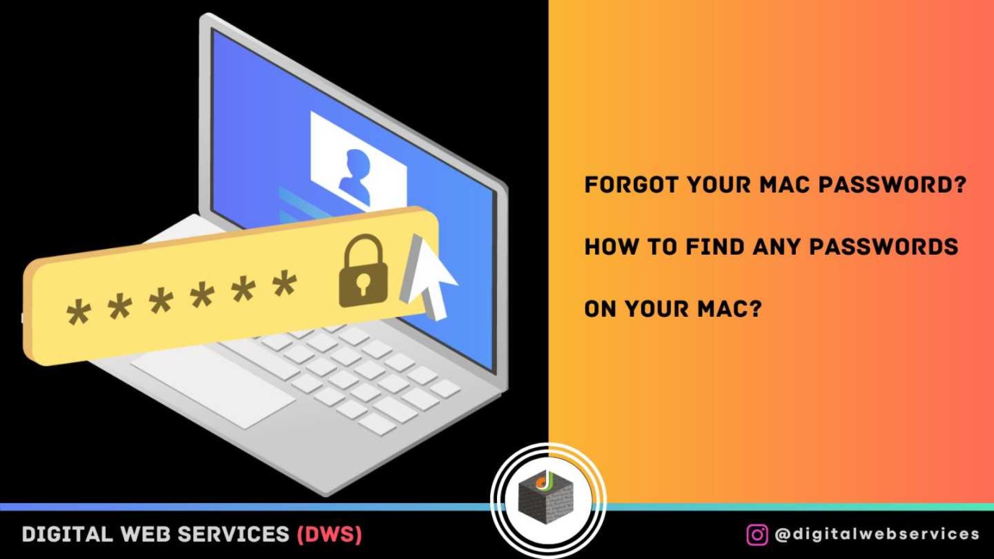 Your Mac Password? Know How to Find Any Passwords