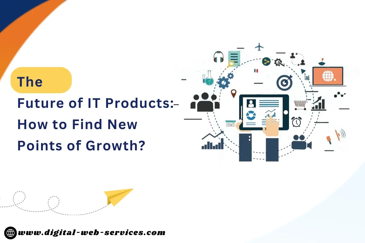 Future of IT products