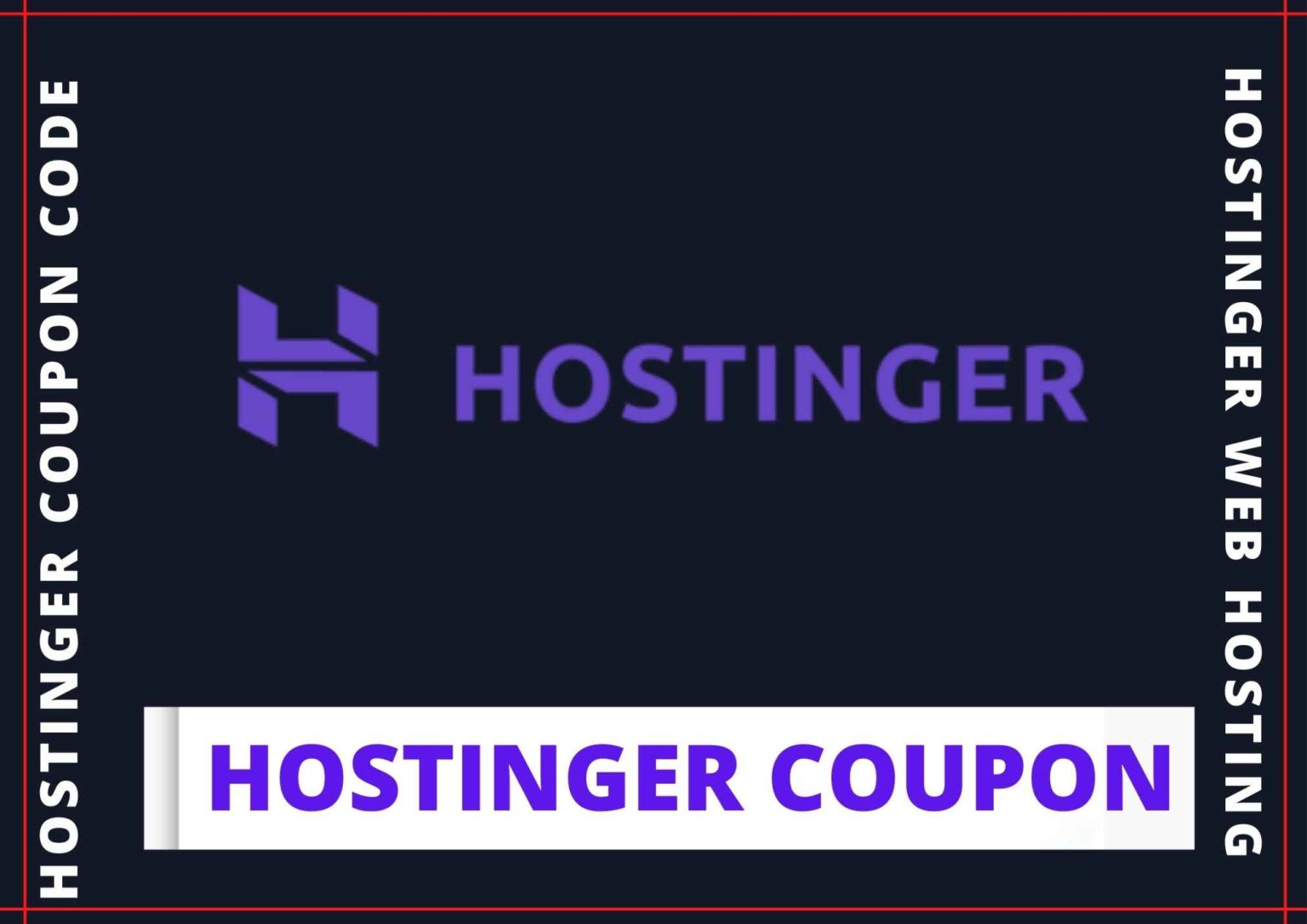 Hostinger Coupon Code 2024 For Web Hosting Discount & Deals
