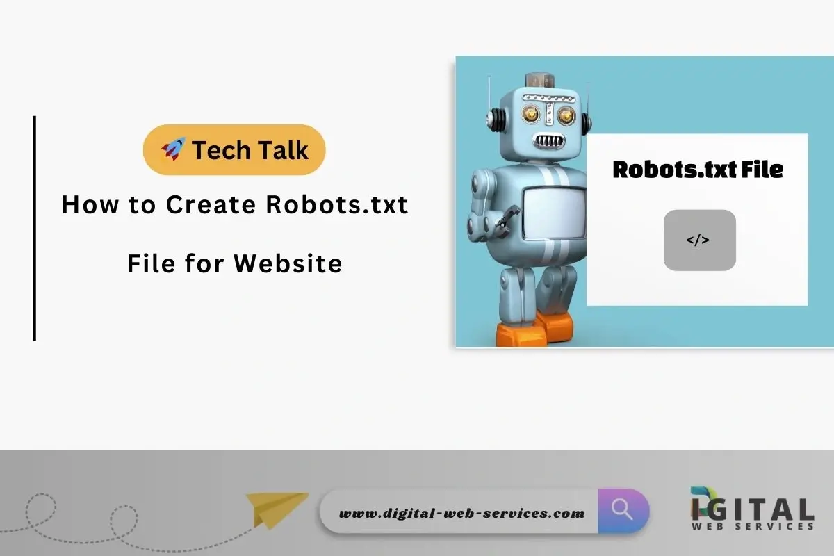 How to Create a Robots.txt File