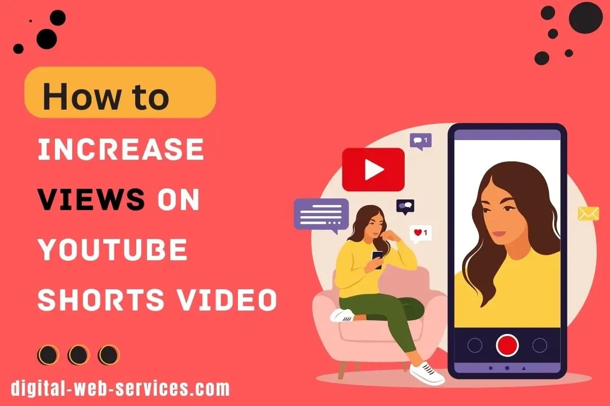 Increase Views on YouTube Shorts Video