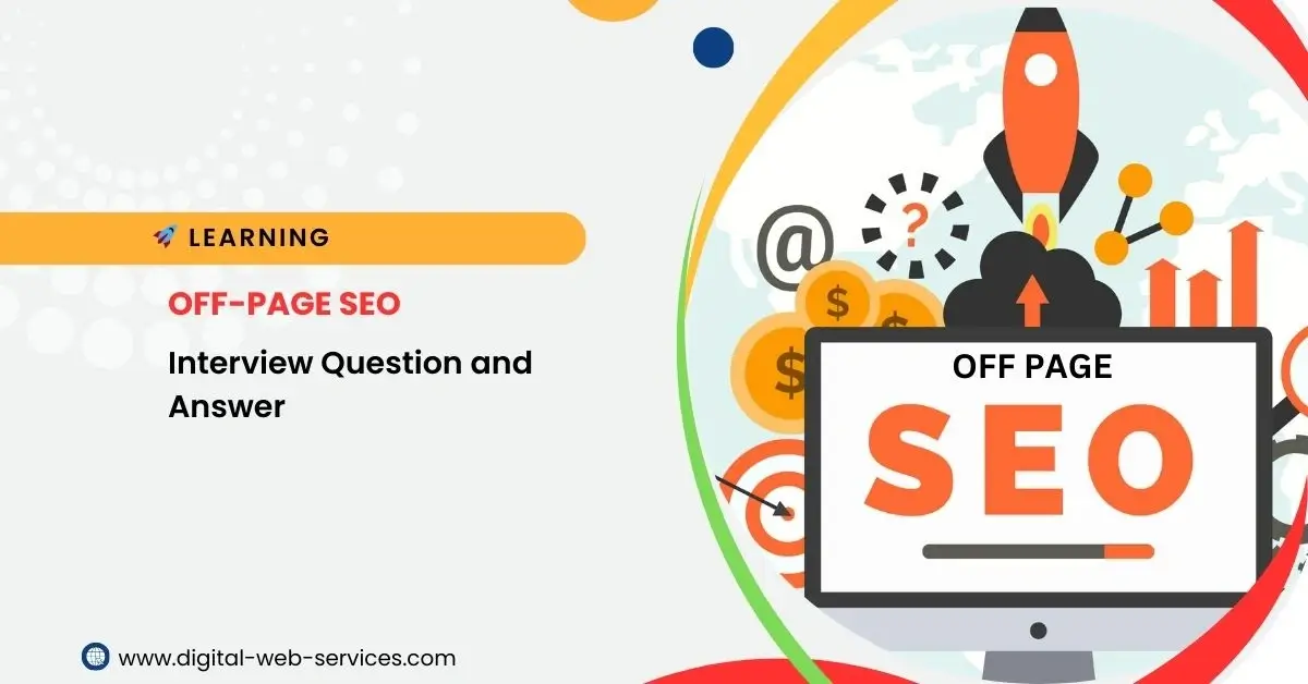 Off-page SEO Interview Question and Answer