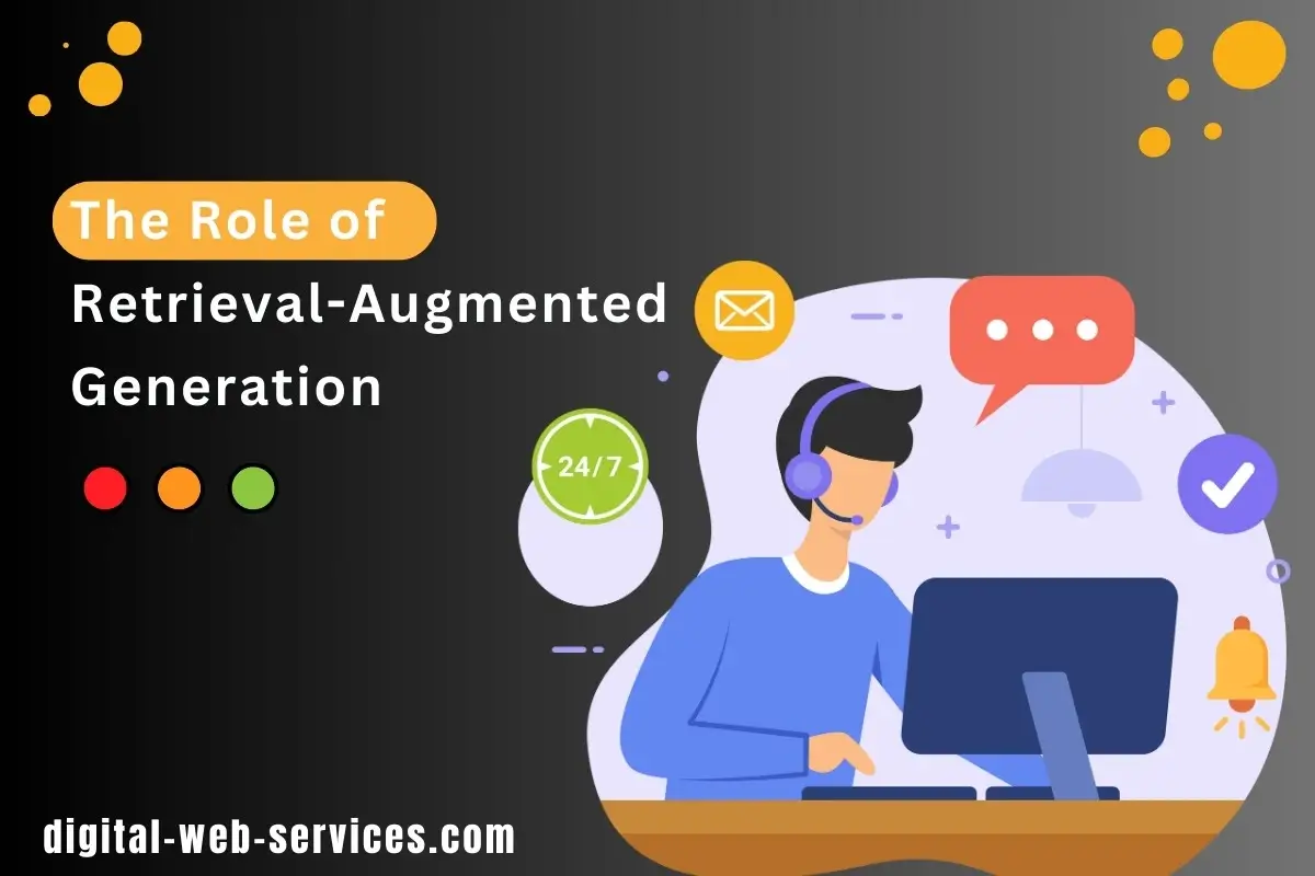 Role of Retrieval-Augmented Generation