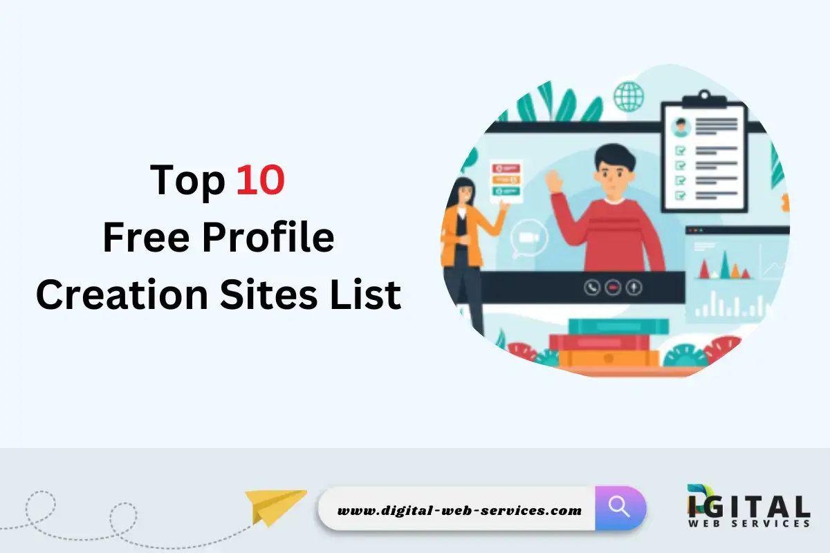 Top 10 Free Profile Creation Sites List