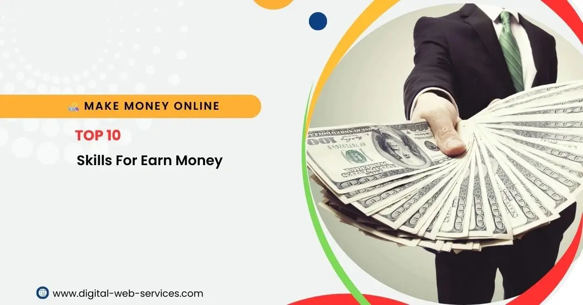 Top 10 Skills For Earn Money