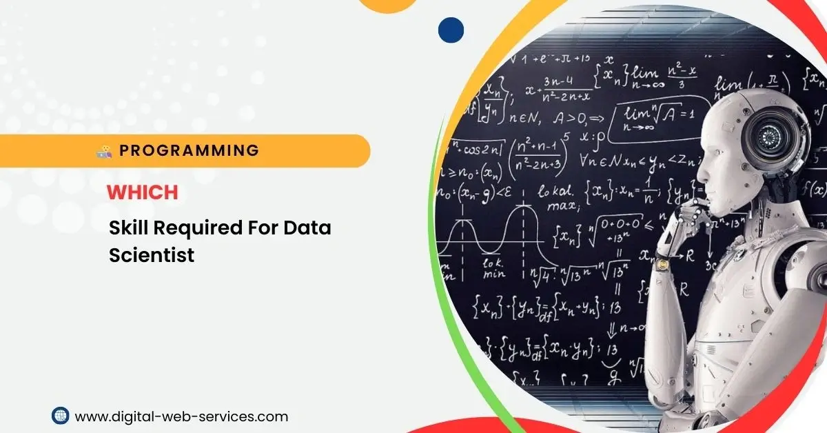 Which Skill Required For Data Scientist