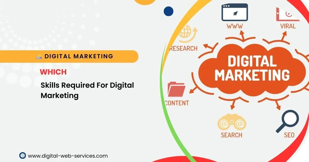 Which Skills Required For Digital Marketing